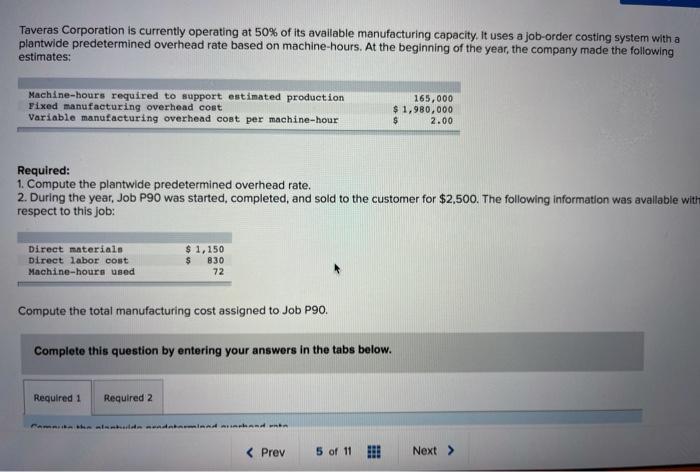 cost assigned to Job P90 Complete this question by entering your answers