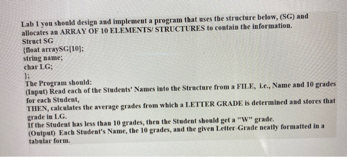 using c++ please Lab 1 you should design and implement a program