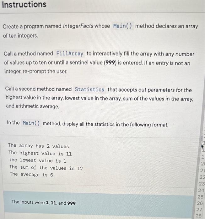  Create a program named IntegerFacts whose Main() method declares an array