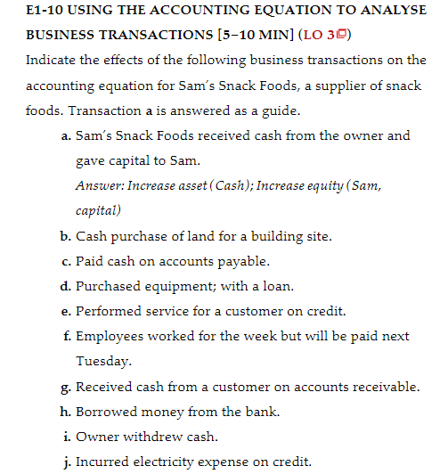Please answer questions E1-10, E1-11, E1-12 with detailed explanation, please follow AASB