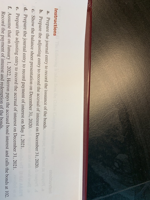  Instructions a. Prepare the journal entry to record the issuance of