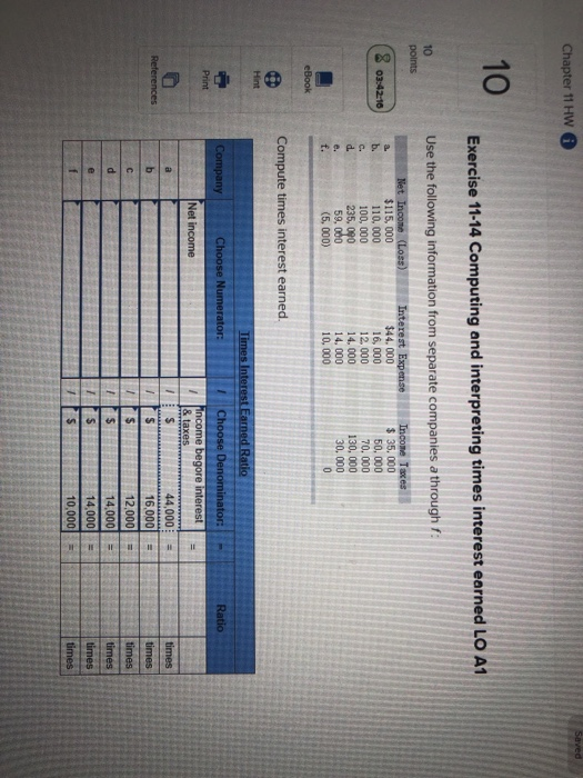  Chapter 11 HW 10 Exercise 11-14 Computing and interpreting times interest