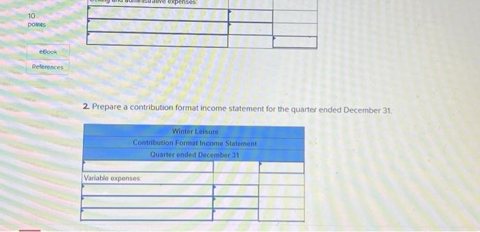 December 31 Winter Letsure is a retaller of snowboseds The information below