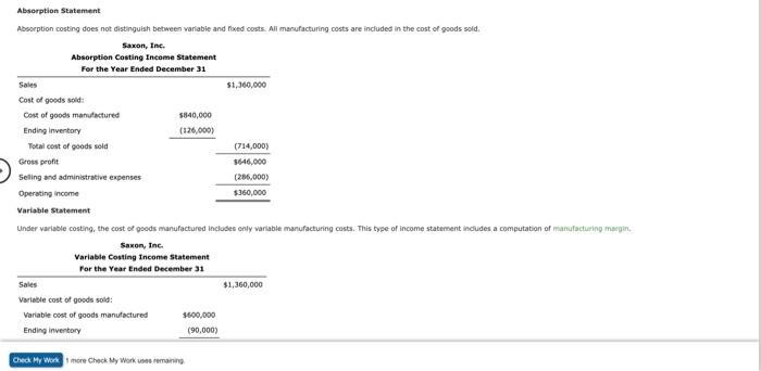  Absorption Statement Absorption costing does not distinguish between variabie and fixed