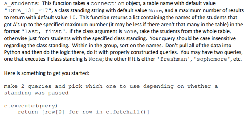[PYTHON] A students: This function takes a connection object, a table name