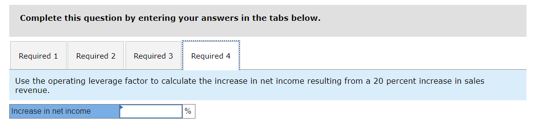 7-8) Required: 1. Show the hotel's cost structure by indicating the percentage