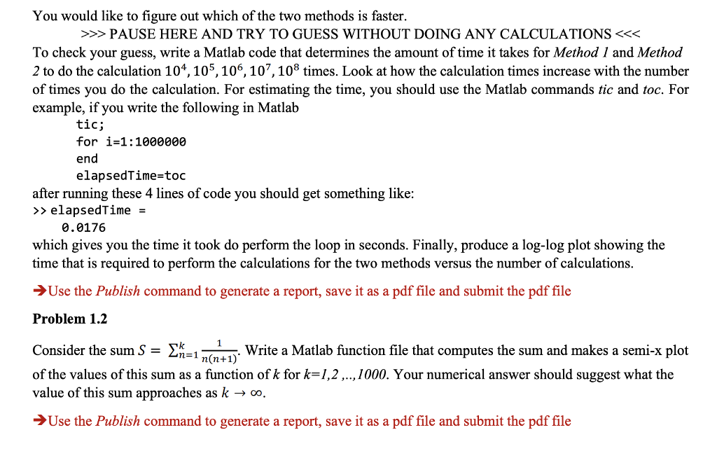 numerical methods, there are often many ways to make a calculation that