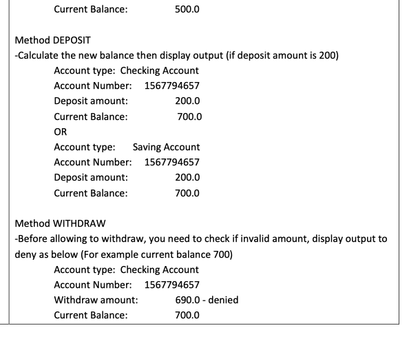 withdraw, print statement -and a driver class named BankApplication yourLastName The classs