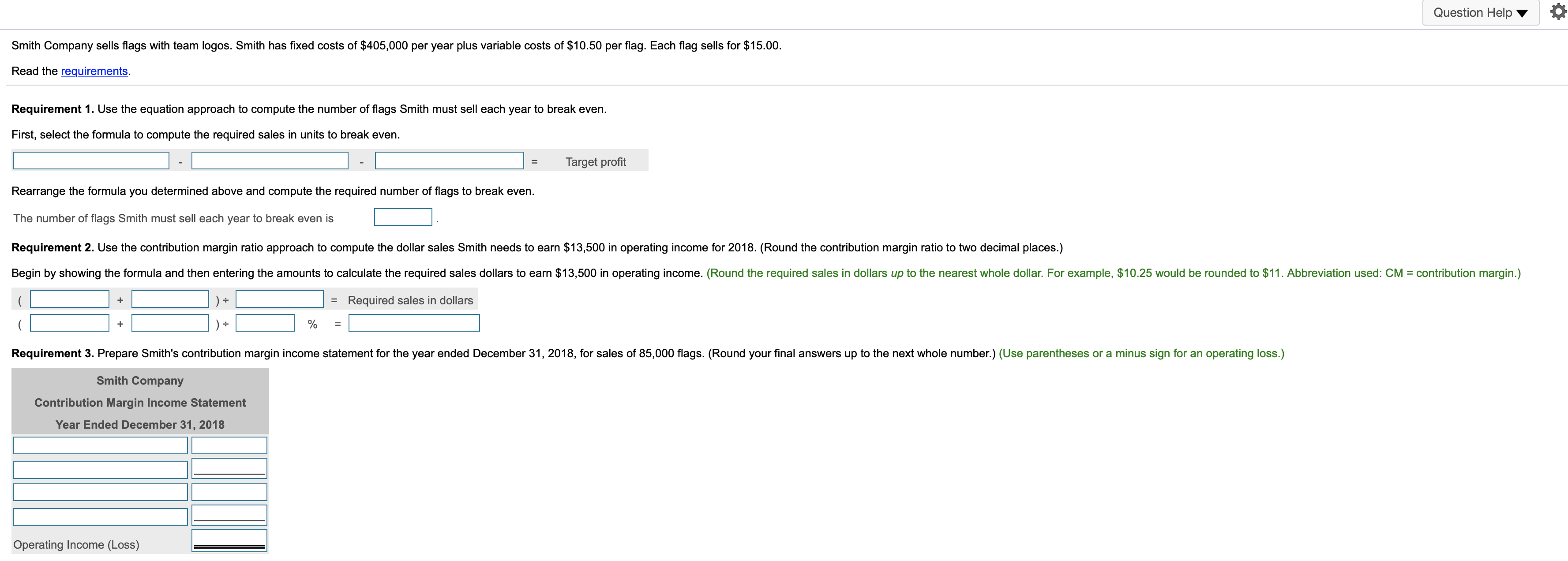  Question Help Smith Company sells flags with team logos. Smith has