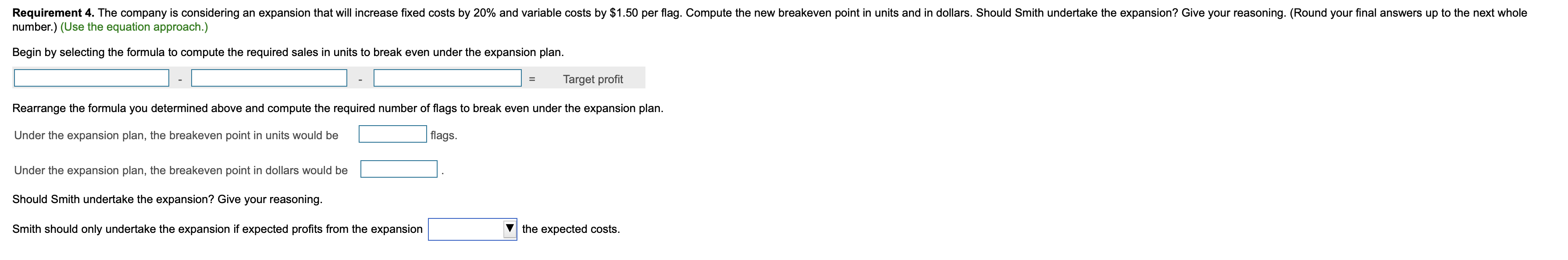 fixed costs of $405,000 per year plus variable costs of $10.50 per
