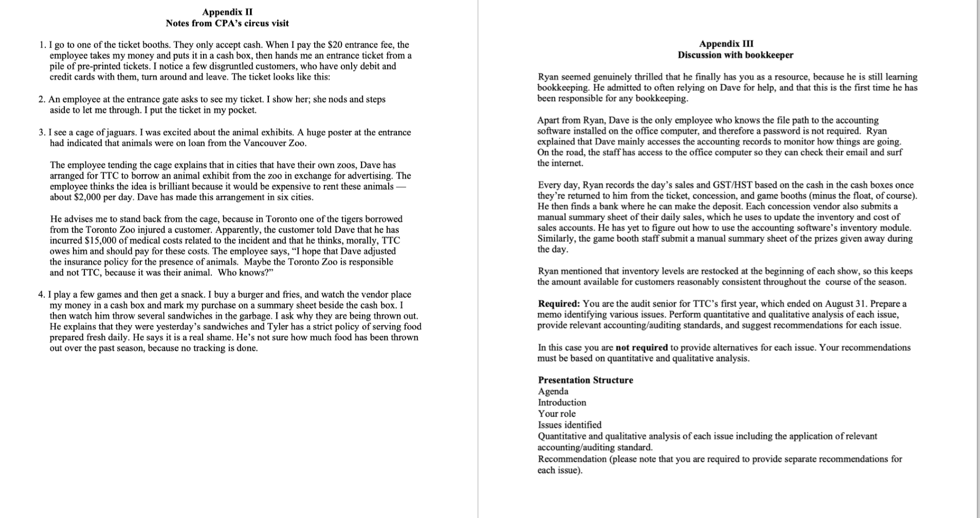 work as an audit senior at Chow and Co. LLP. One of