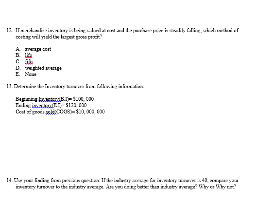 Help As soon as possible please, IN ACCOUNTING FORMAT: 12. If merchandise