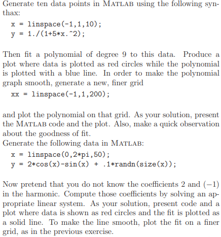 Matlab please. Thanks :) Generate ten data points in MATLAB using