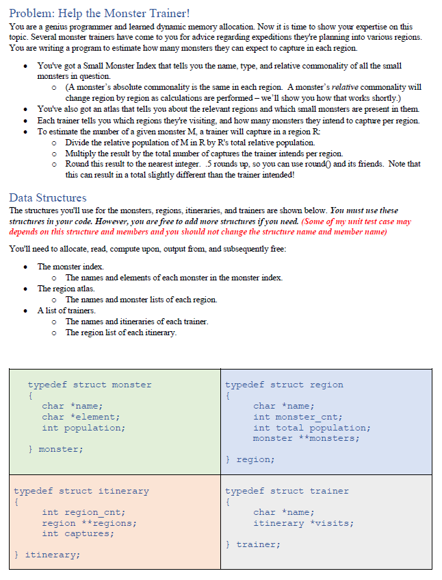 Please use C lenguage Problem: Help the Monster Trainer! You are a