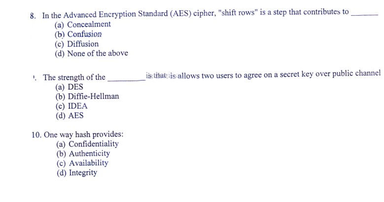 8. In the Advanced Encryption Standard (AES) cipher, "shift rows" is