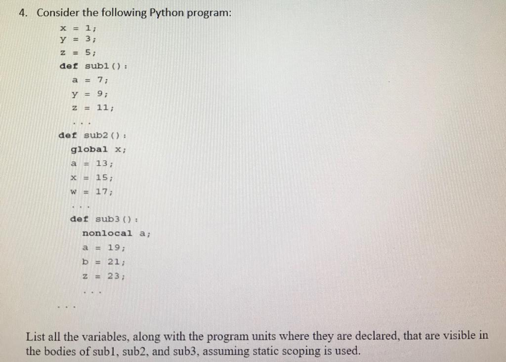  4. Consider the following Python program: x = 1; Y 3i