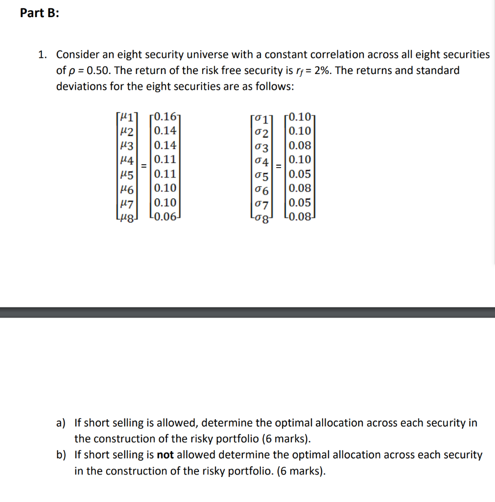  Part B: 1. Consider an eight security universe with a constant