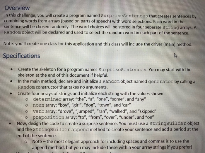  Language: Java Overview In this challenge, you will create a program
