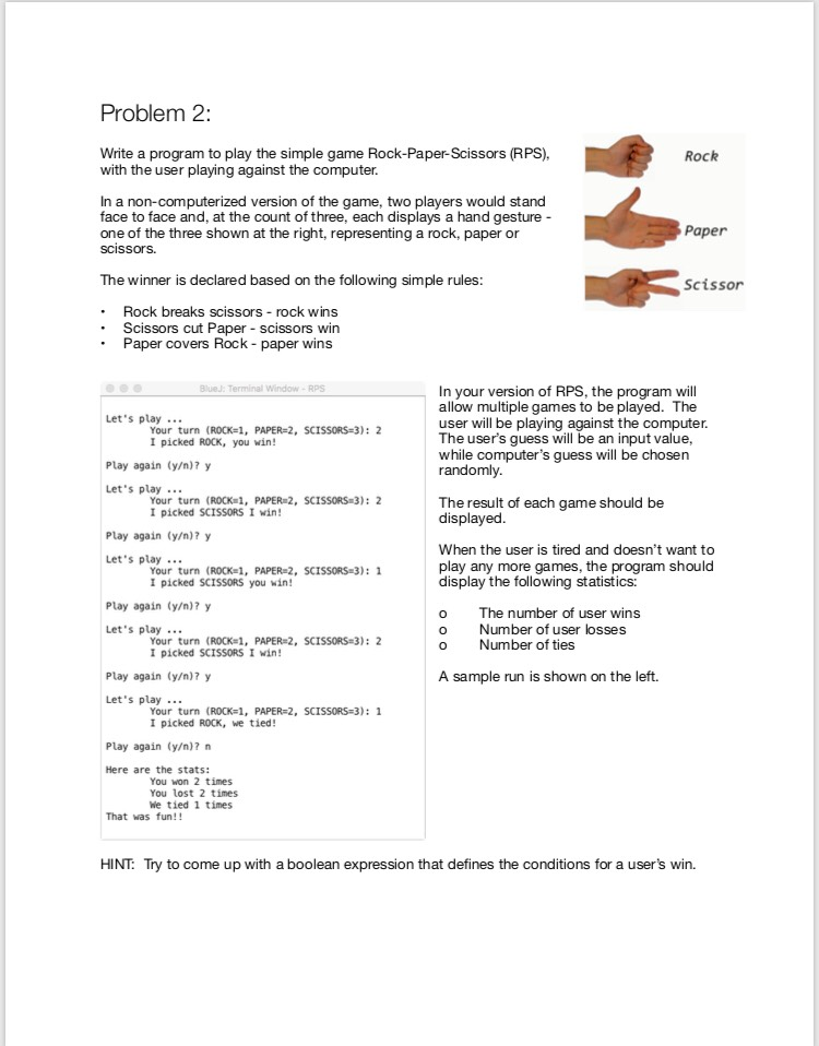  Problem 2: Write a program to play the simple game Rock-Paper-Scissors