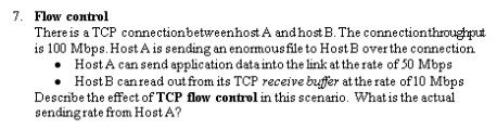 Topic: Computer Networks (Write your answer clearly and neatly) 7. Flow control