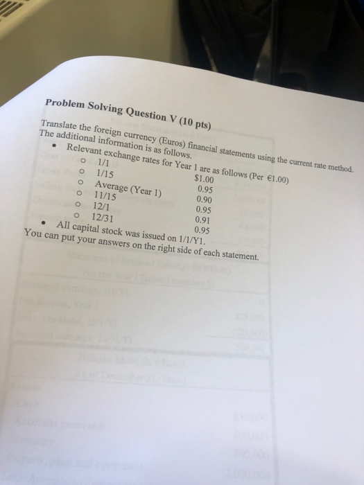  Problem Solving Question V (10 pts) Translate the foreign currency (Euros)