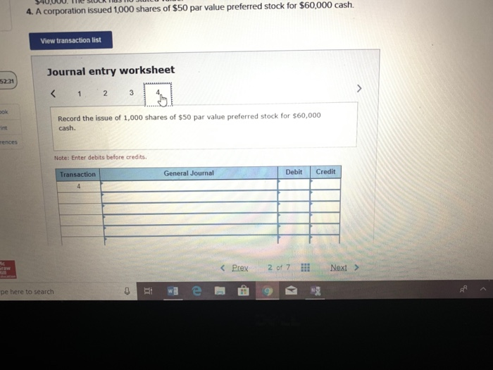 transaction list Journal entry worksheet 2 3 Record the issue of 19,000