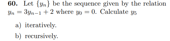  60. Let yn} be the sequence given by the relation Yn