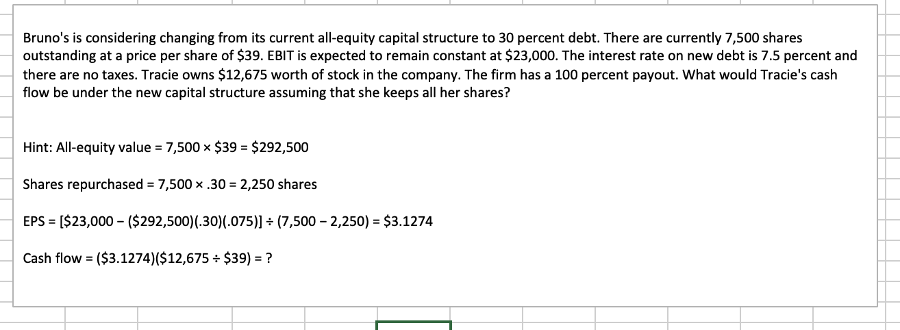  Bruno's is considering changing from its current all-equity capital structure to