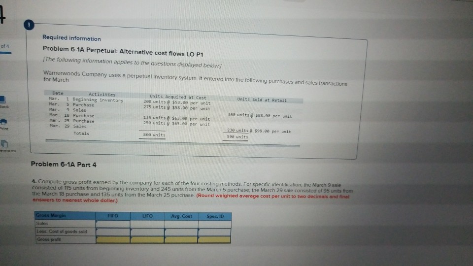 9 Required information Problem 6-1A Perpetual: Alternative cost flows LO P1