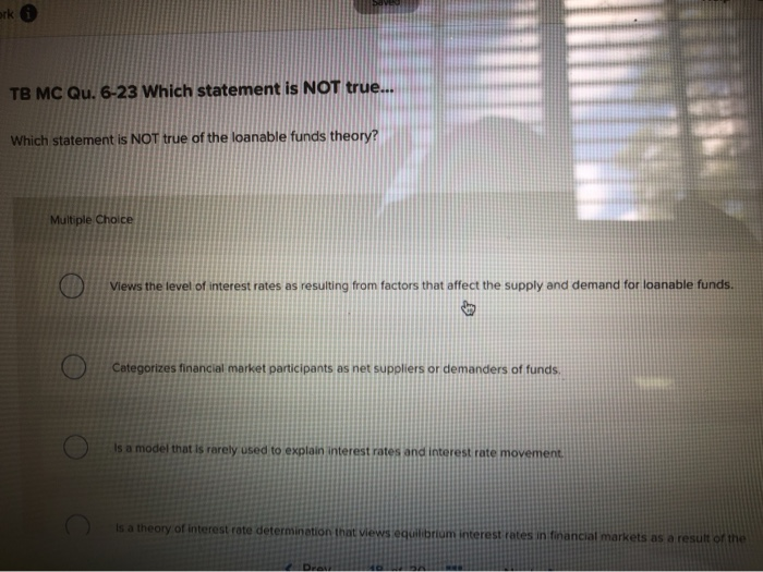  ork TB MC Qu. 6-23 Which statement is NOT true.. Which