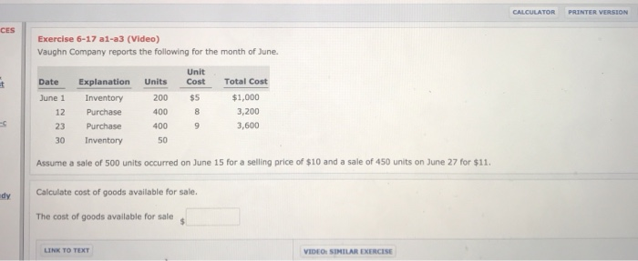 need help! thank you CALCULATOR PRINTER VERSION CES Exercise 6-17 al-a3 (Video)
