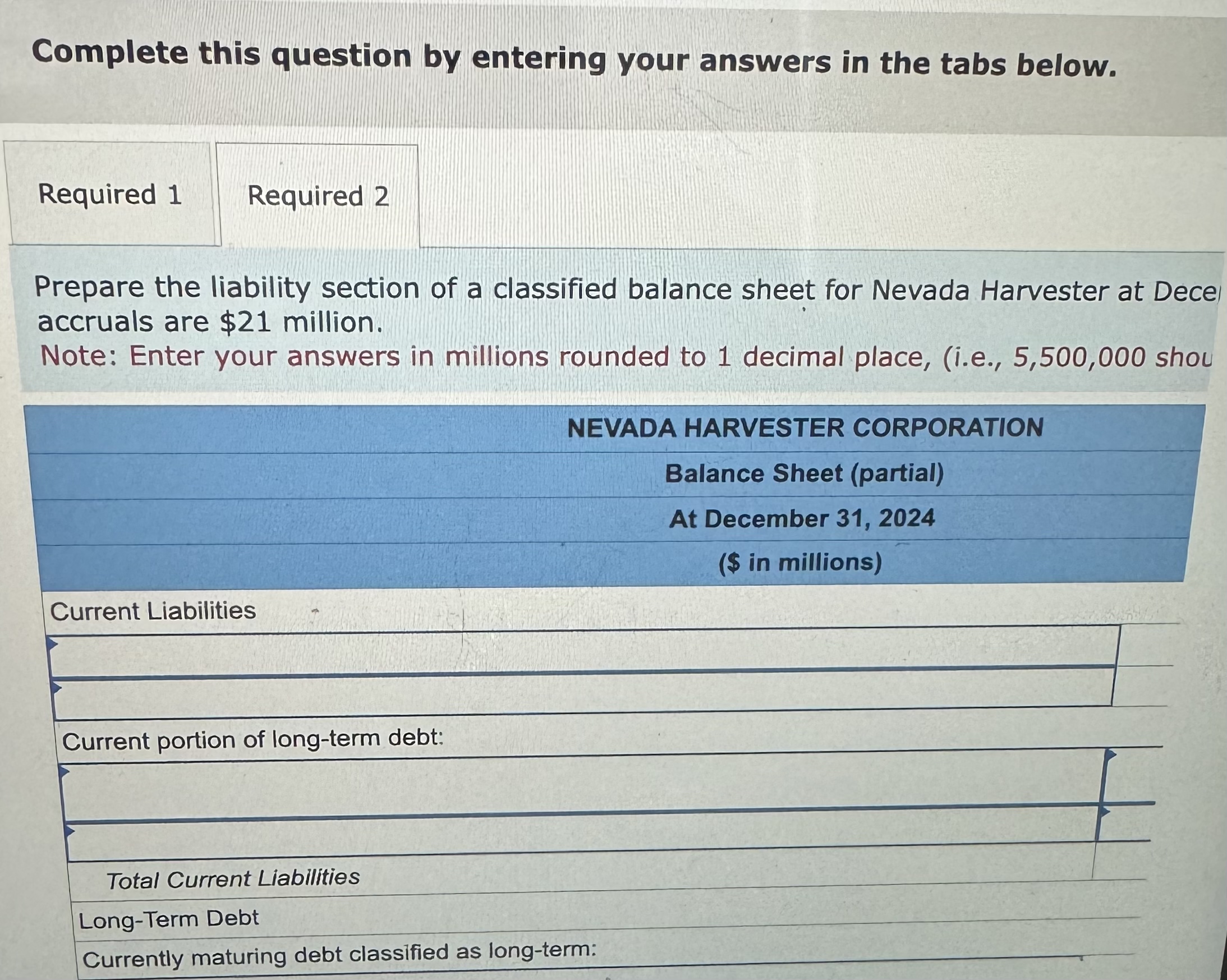  Problem 13-3(Algo) Current-noncurrent classification of debt; financial statement effects [L013-1,13-4] The