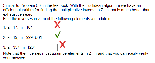 With the Euclidean algorithm we have an efficient algorithm for finding the