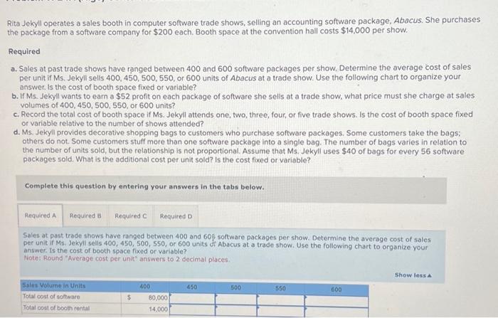  Rita Jekyll operates a sales booth in computer software trade shows,