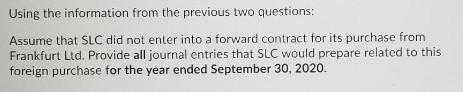 Short Link Company (SLC) purchased a machine from Frankfurt Ltd., a German