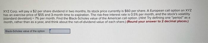 exercise price of $100 and one year to expiration. The underlying stock