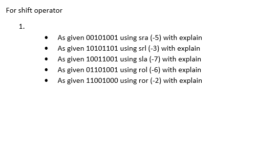  For shift operator 1. . . As given 00101001 using sra