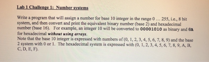 C program only. Use only while loops and for loops. NO ARRYS.