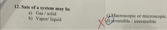 11 and 12 Question I (circle the correct answer) 1. Word thermodynamics
