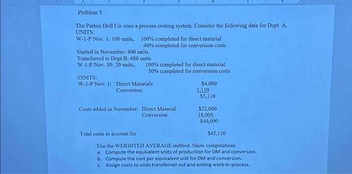  11 2 Problem 5 The Parton Doll Co. uses a process