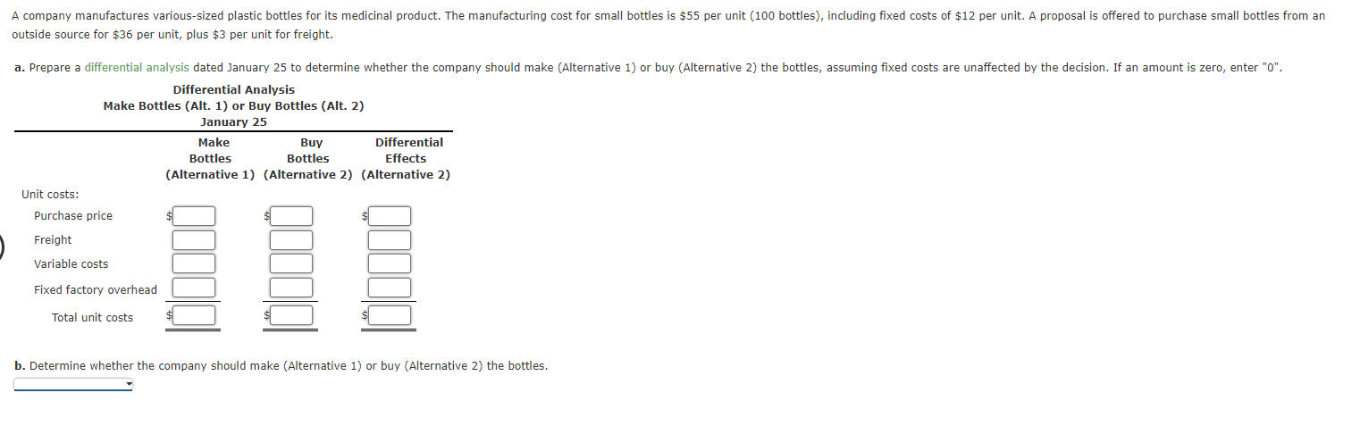  outside source for $36 per unit, plus $3 per unit for
