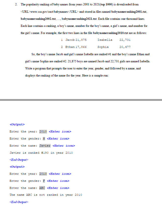 JAVA PROGRAMMING 2. The popularity ranking of baby names from years 2001