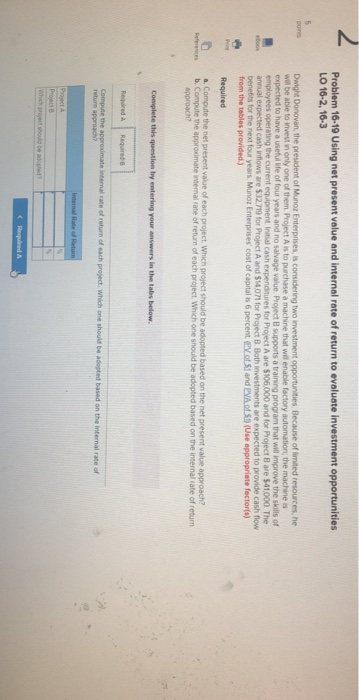  Problem 16-19 Using net present value and internal rate of return