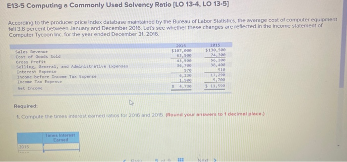  E13-5 Computing a commonly used Solvency Ratio [LO 13-4, LO 13-5]