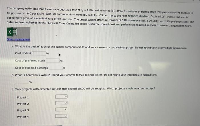 is considering four average-tisk projects with the following costs and rates of