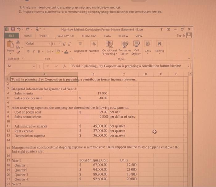  1. Analyze a mixed cost using o scattergraph plot and the