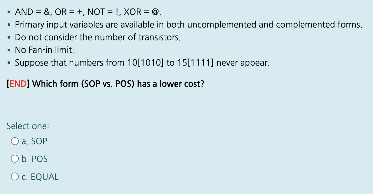  AND=&,OR=+,NOT=!,xOR=@. Primary input variables are available in both uncomplemented and complemented