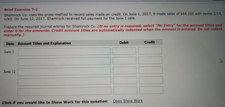 sales made on credit. On June 1, 2017, it made sales of