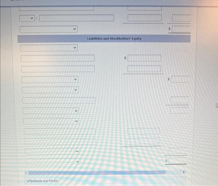(List Current Asets in order of liquidity) Liabilities and Stockholders' Equity 5