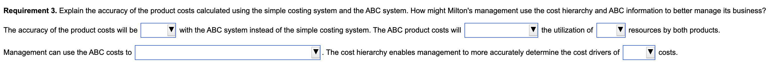a single overhead cost pool. Milton calculates a rate per test-hour of